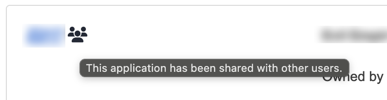 Hover alt text for the icon that reads 'this application has been shared with other users'.